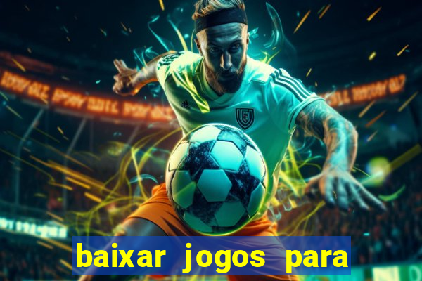 baixar jogos para pc torrent